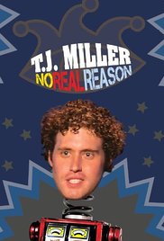 T.J. Miller: No Re