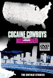 Cocaine Cowboys: R