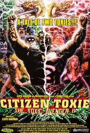 Citizen Toxie: The