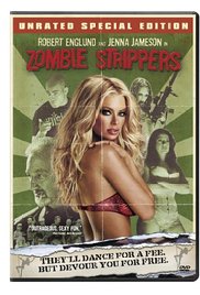 Zombie Strippers! 