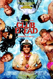 Club Dread Uncut (