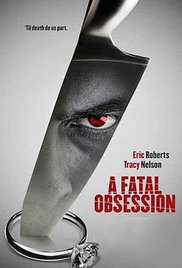 A Fatal Obsession 